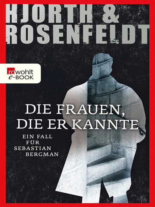 Title details for Die Frauen, die er kannte by Michael Hjorth - Wait list